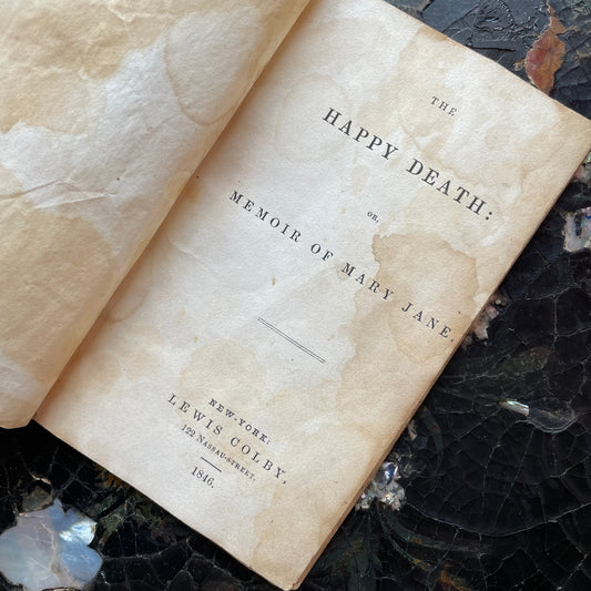 The Happy Death or Memoir of Mary Jane | Victorian Mourning Booklet | 1846