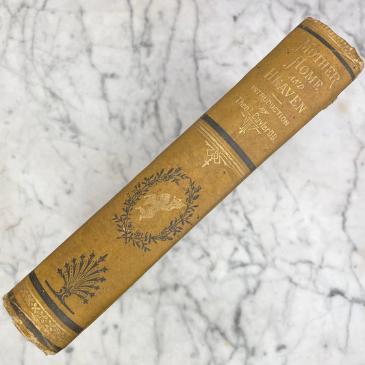 Mother, Home, & Heaven | 1881 Victorian Book | Mourning & Sentimental
