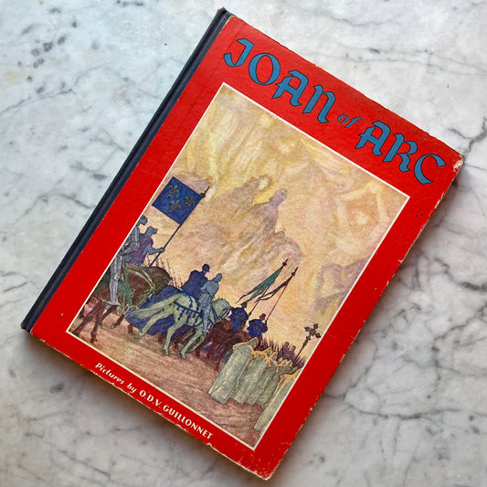 Joan of Arc | The Martyr Maid of France | Viola Ruth Lowe | 1933