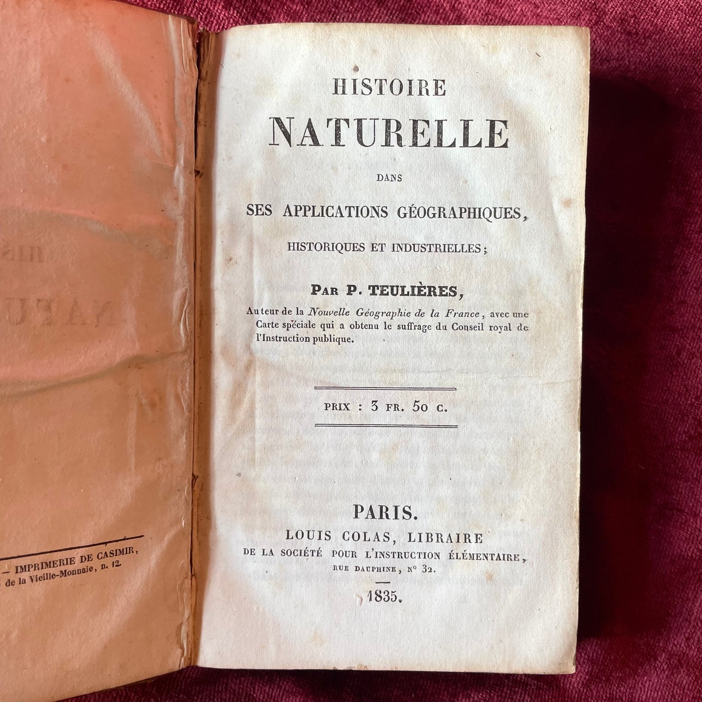 Histoire Naturelle dans ses applications géographiques, historiques et industrielles | P. Teulières | 1835