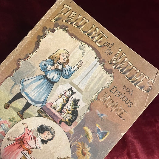 Pauline & the Matches | Victorian Children’s Book