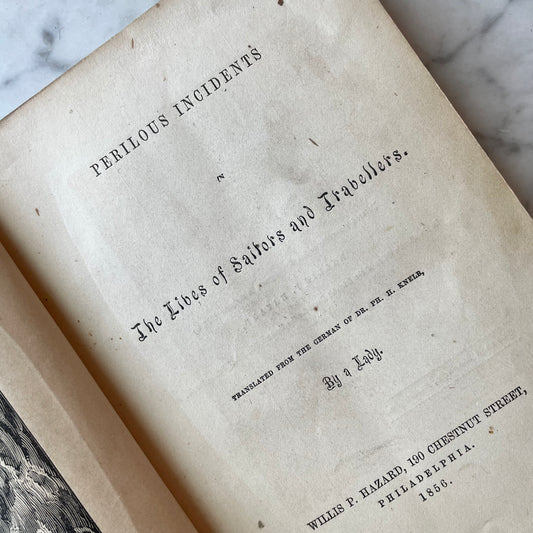 Perilous Incidents in the Lives of Sailors & Travellers | Knelb | 1856