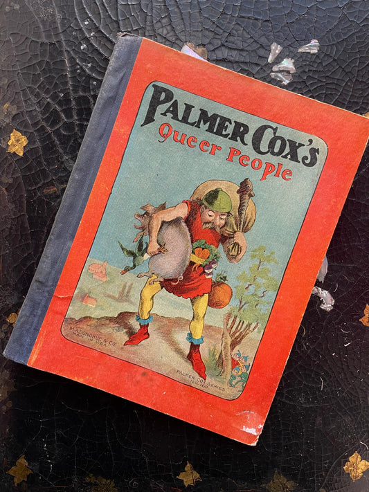 Queer People | Antique Children’s Book | Palmer Cox