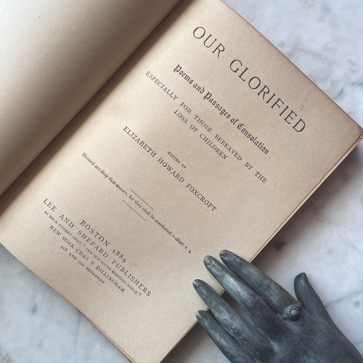Our Glorified | Passages & Poems of Consolation | 1889